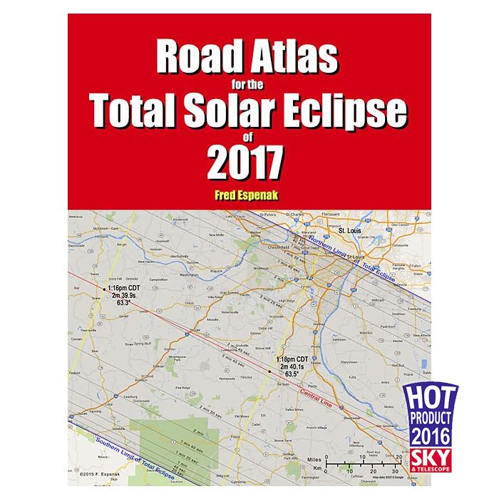 Road Atlas for the Total Solar Eclipse of 2017 - Color Edition [By Espenak]