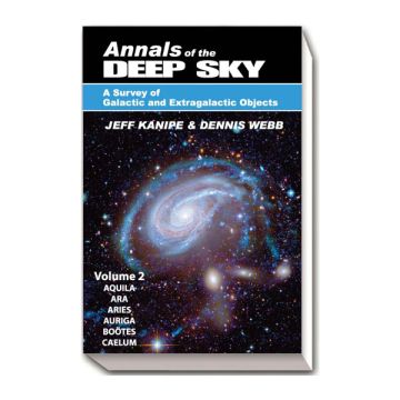Annals of the Deep Sky - Vol 2 [By Kanipe and Webb]
