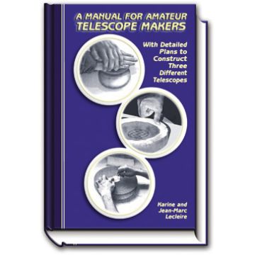 A Manual for Amateur Telescope Makers [By Lecleire]