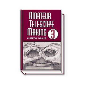 Amateur Telescope Making - Vol 3