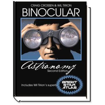Binocular Astronomy, 2nd Ed. [By Crossen and Tirion]