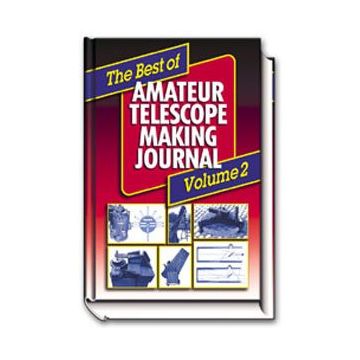 The Best of Amateur Telescope Making Journal - Vol 2 [By Cook]
