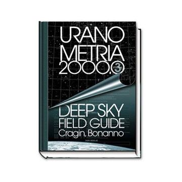 Uranometria 2000.0 Deep Sky Field Guide, 2nd Ed. [By Cragin and Bonanno]