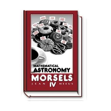 Mathematical Astronomy Morsels IV [By Meeus]