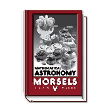 Mathematical Astronomy Morsels V [By Meeus] 
